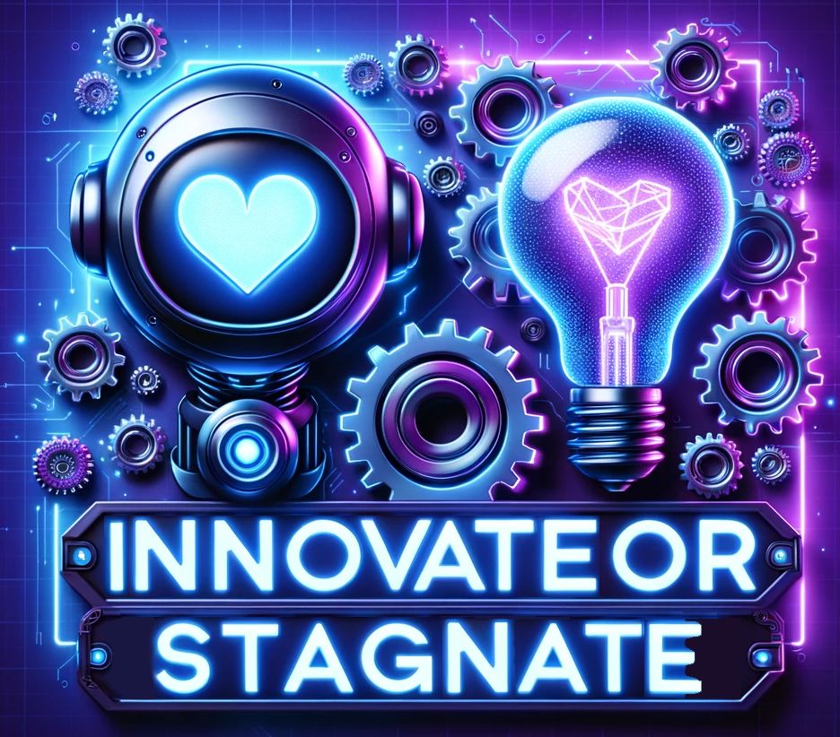 Innovate or Stagnate